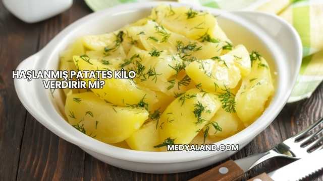 Haşlanmış Patates Kilo Verdirir mi?