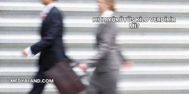 Hızlı Yürüyüş Kilo Verdirir mi?