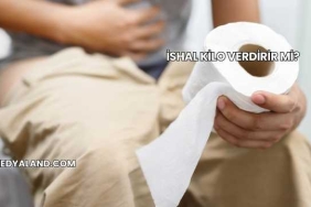 İshal Kilo Verdirir mi?