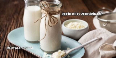 Kefir Kilo Verdirir mi?