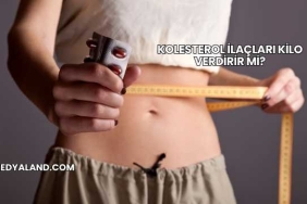 Kolesterol İlaçları Kilo Verdirir mi?