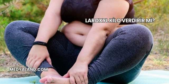Laroxyl Kilo Verdirir mi?