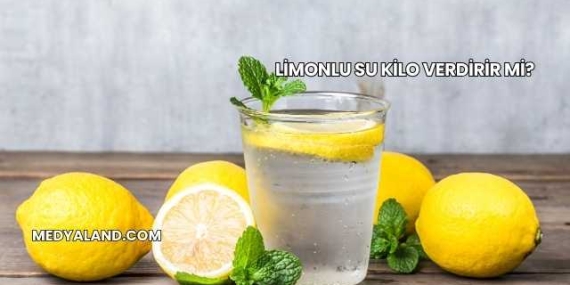 Limonlu Su Kilo Verdirir mi?