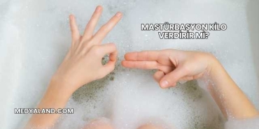 Mastürbasyon Kilo Verdirir mi?