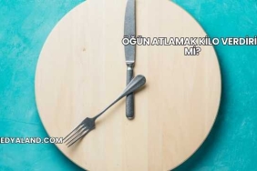 Öğün Atlamak Kilo Verdirir mi?