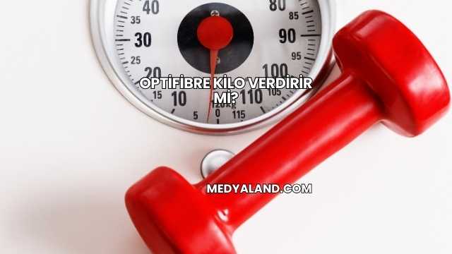 Optifibre Kilo Verdirir mi?