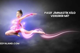 Pasif Jimnastik Kilo Verdirir mi?