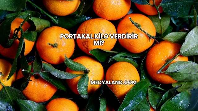 Portakal Kilo Verdirir mi?