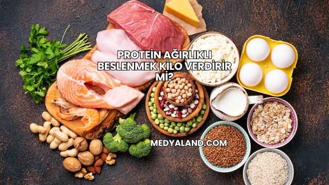 Protein Ağırlıklı Beslenmek Kilo Verdirir mi?