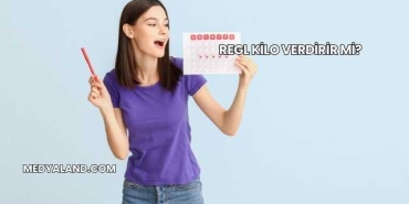 Regl Kilo Verdirir mi?