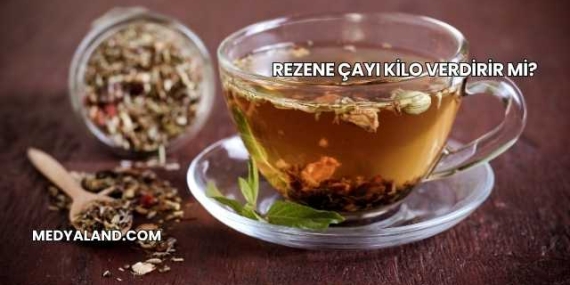 Rezene Çayı Kilo Verdirir mi?