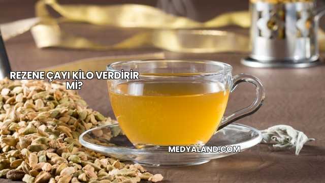 Rezene Çayı Kilo Verdirir mi?