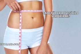 Sade Türk Kahvesi Kilo Verdirir mi?