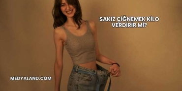 Sakız Çiğnemek Kilo Verdirir mi?