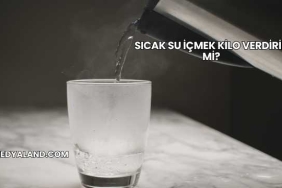 Sıcak Su İçmek Kilo Verdirir mi?