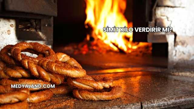 Simit Kilo Verdirir mi?