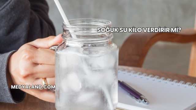 Soğuk Su Kilo Verdirir mi?