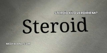 Steroid Kilo Verdirir mi?
