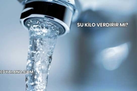 Su Kilo Verdirir mi?