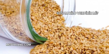Susam Kilo Verdirir mi?