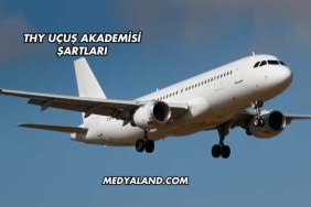 THY Uçuş Akademisi Şartları
