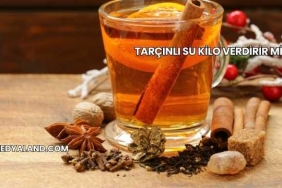 Tarçınlı Su Kilo Verdirir mi?