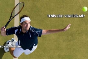 Tenis Kilo Verdirir mi?