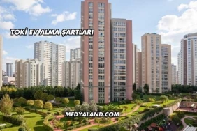 Toki Ev Alma Şartları