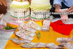 Yetim Çeyiz Parası Şartları