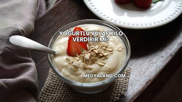 Yoğurtlu Yulaf Kilo Verdirir mi?