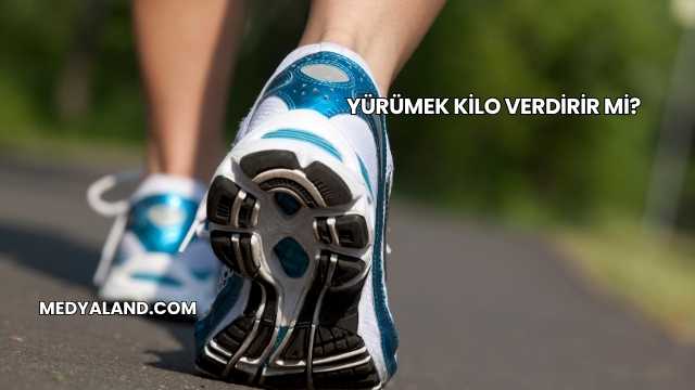 Yürümek Kilo Verdirir mi?