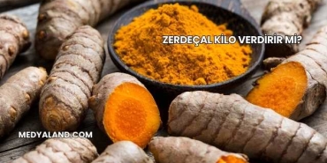 Zerdeçal Kilo Verdirir mi?