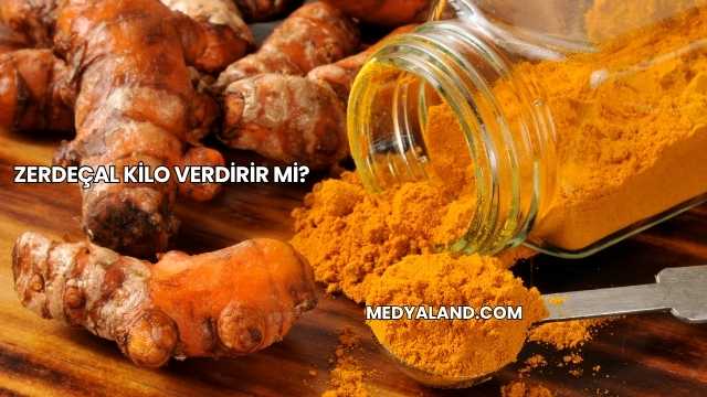 Zerdeçal Kilo Verdirir mi?