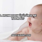 2 Aylık Bebek Üşütürse Ne Yapmalı?