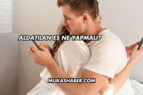 Aldatılan Eş Ne Yapmalı?
