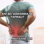 Ani Bel Ağrısında Ne Yapmalı