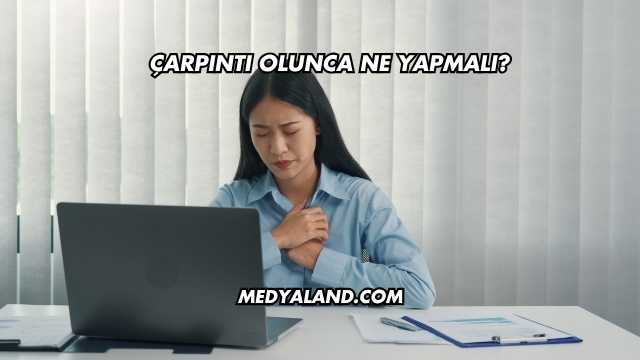 Çarpıntı Olunca Ne Yapmalı?