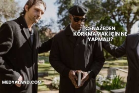Cenazeden Korkmamak İçin Ne Yapmalı?