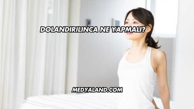 Dolandırılınca Ne Yapmalı?