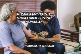 Düşük Tansiyonu Yükseltmek İçin Ne Yapmalı?