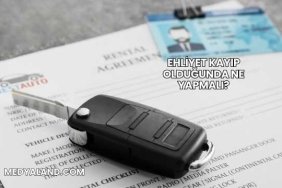 Ehliyet Kayıp Olduğunda Ne Yapmalı?