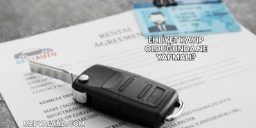 Ehliyet Kayıp Olduğunda Ne Yapmalı?