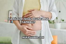 Hamileler İshal Olunca Ne Yapmalı?