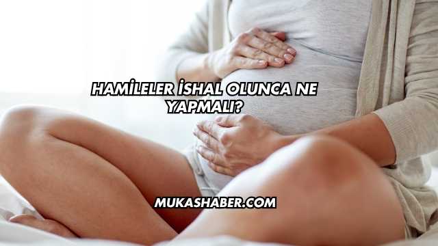 Hamileler İshal Olunca Ne Yapmalı?