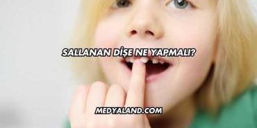 Sallanan Dişe Ne Yapmalı?