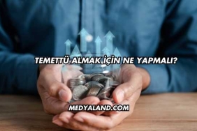 Temettü Almak İçin Ne Yapmalı?