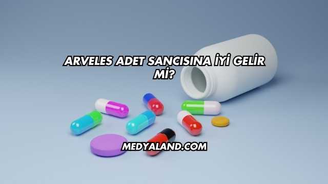 Arveles Adet Sancısına İyi Gelir mi?
