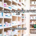 Aspirin Baş Ağrısına İyi Gelir mi?