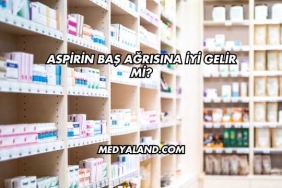 Aspirin Baş Ağrısına İyi Gelir mi?