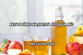 Beyaz Sirke Kaşıntıya İyi Gelir mi?